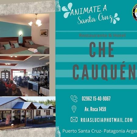 Che Cauquen Villa Puerto Santa Cruz Ngoại thất bức ảnh